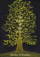 The Magic Of The Trees | Matthew R Brackley | Taschenbuch | Englisch | 2014