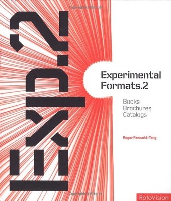 Experimental Formats.2: Books Brochures, Catalogs (v. 2) By Roge