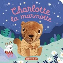 Charlotte la marmotte von Chetaud, Hélène | Buch | Zustand sehr gut