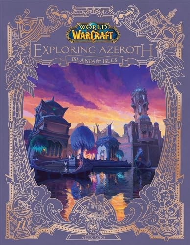 World of Warcraft: Exploring Azeroth - Islands and Isles by Alex Acks - Image 3