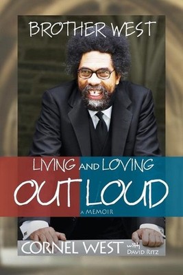 Brother West: Living and Loving Out Loud, A Memoir by Cornel West (English) Pape