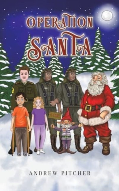 Operation Santa by Andrew Pitcher (Hardback Book)