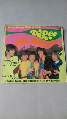 Schallplatte (Single): Dave Dee & Co - I'll love you/Things go better with Coke