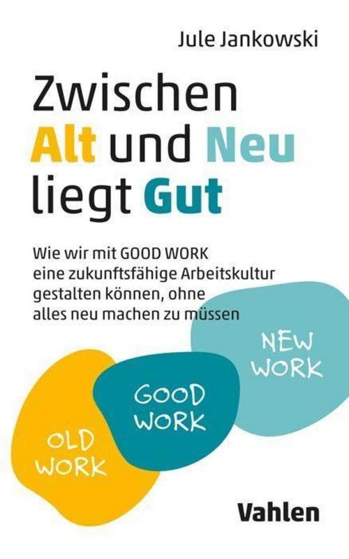 Thumbnail - Zwischen Alt Und Neu Liegt Gut, Jule Jankowski