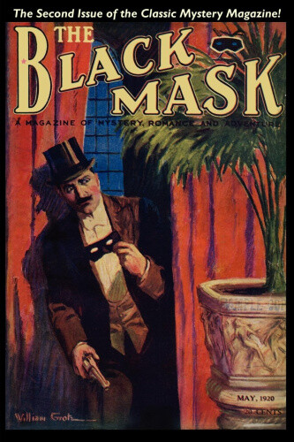 Thumbnail - Pulp Classics: The Black Mask Magazine (vol. 1, No. 2 - May 1920)