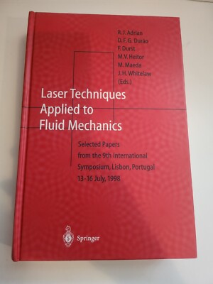 Laser Techniques Applied To Fluid Mechanics Hardback  