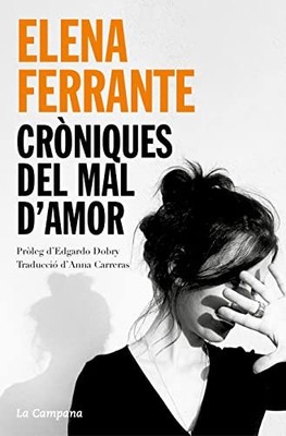 Cr�niques del mal d'amor: L'amor que molesta, Els dies  - Catalan Language  NEW