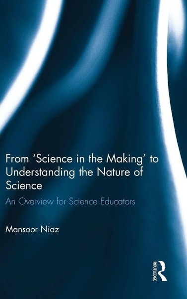 From 'Science In The Making' To Understanding The Nature Of Science | Niaz-image