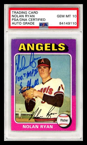 1975 Topps Nolan Ryan INSCRIBED ON CARD AUTO PSA Authentic 10 California Angels