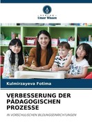 Kulmirzayeva Fotima | Verbesserung Der PÄDagogischen Prozesse | Taschenbuch