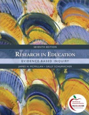 Research in Education: Evidence-Based Inquiry 7E Global Edition