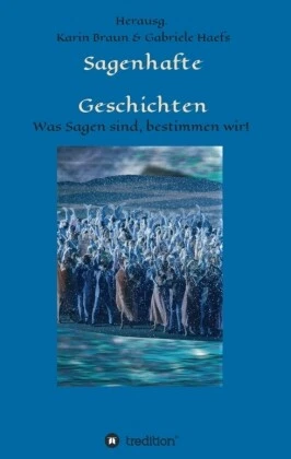 Sagenhafte Geschichten | Kartoniert | 9783347292192 - Bild 1 von 1