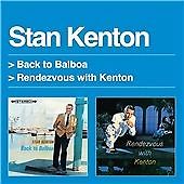 Stan Kenton - Back to Balboa/Rendezvous with Kenton (2011)