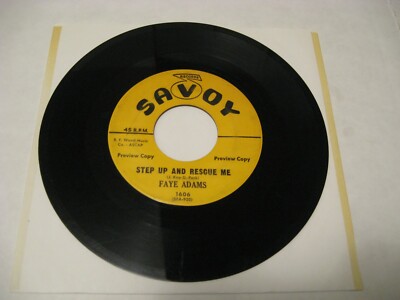 **Faye Adams/ Step Up And Rescue Me b/w Cry, You Crazy Heart/ Savoy/ 1961/ Promo