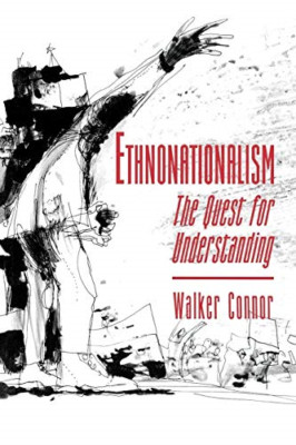 Ethnonationalism - Paperback NEW Walker Connor 1993-12-05
