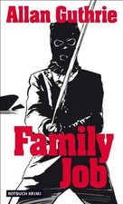 Family Job. Allan Guthrie