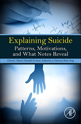 Explaining Suicide: Patterns, Motivations, and What Not -  NEW Taronish Irani, 2