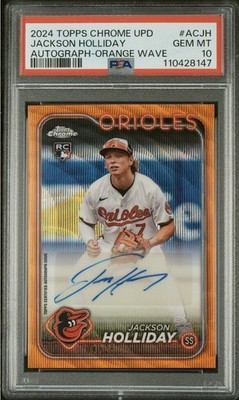 2024 TOPPS CHROME UPDATE SERIES AUTO ORANGE WAVE JACKSON HOLLIDAY RC 4/25 PSA 10