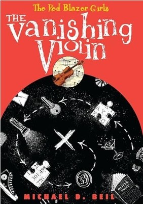 The Vanishing Violin: 02 (Red Blazer Girls (Quality)) by Beil, Michael D Book