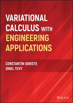 Udriste - Variational Calculus with Engineering Applications - New har - X555z