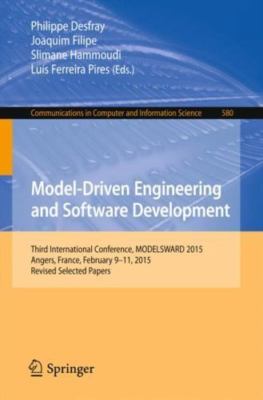 Model-driven Engineering and Software Development : Third International Confe...