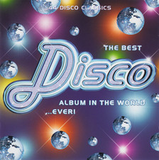 The Best Disco Album in the World...Ever! Various CD 1997 Top-quality Audio CD