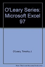 Microsoft Excel 97 Paperback Timothy J., O'Leary, Linda I. O'Lear