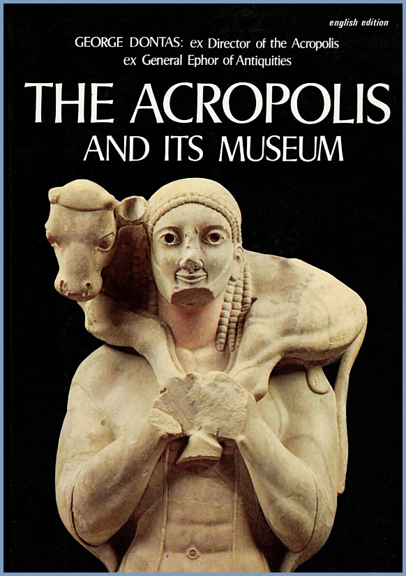 The Acropolis and its Museum by George Dontas (softcover, mint)
