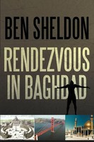 Ben Sheldon | Rendezvous In Baghdad | Taschenbuch | Englisch (2012) | iUniverse