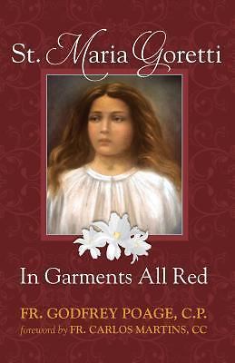 St. Maria Goretti: In Garments All Red - 9780895556158, Poage, paperback