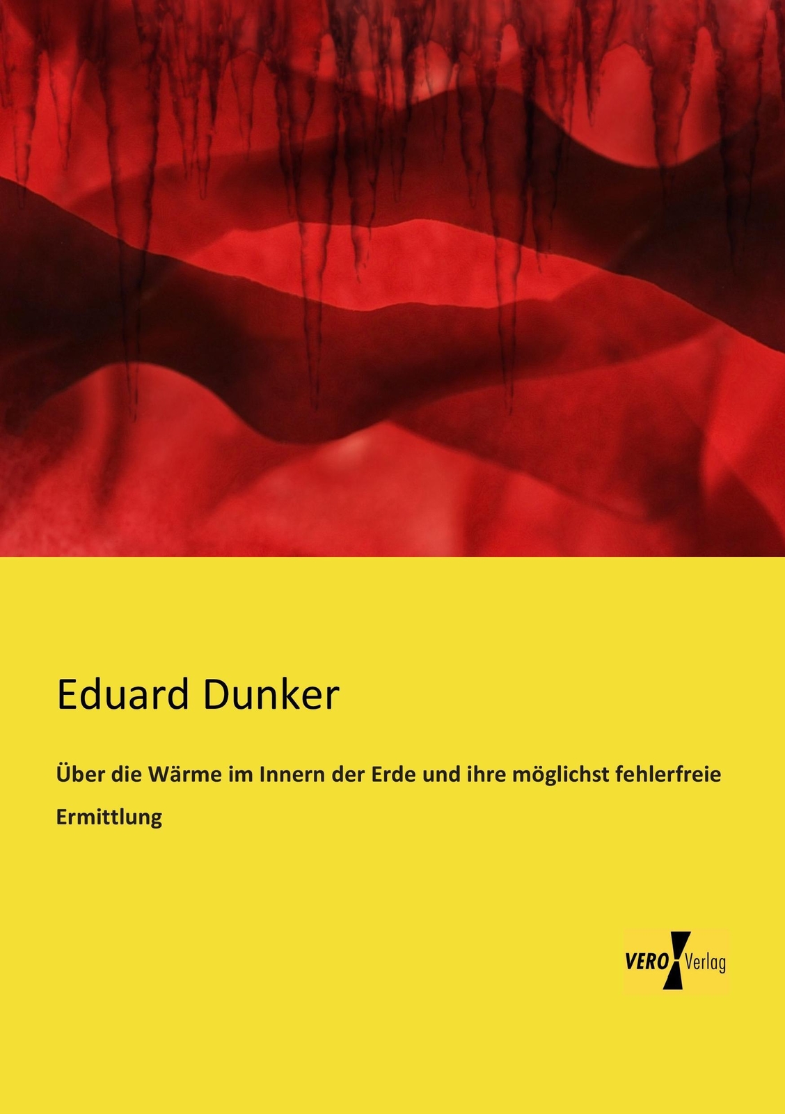 Über Die Wärme Innern Der Erde Und Ihre Möglichst Fehlerfreie