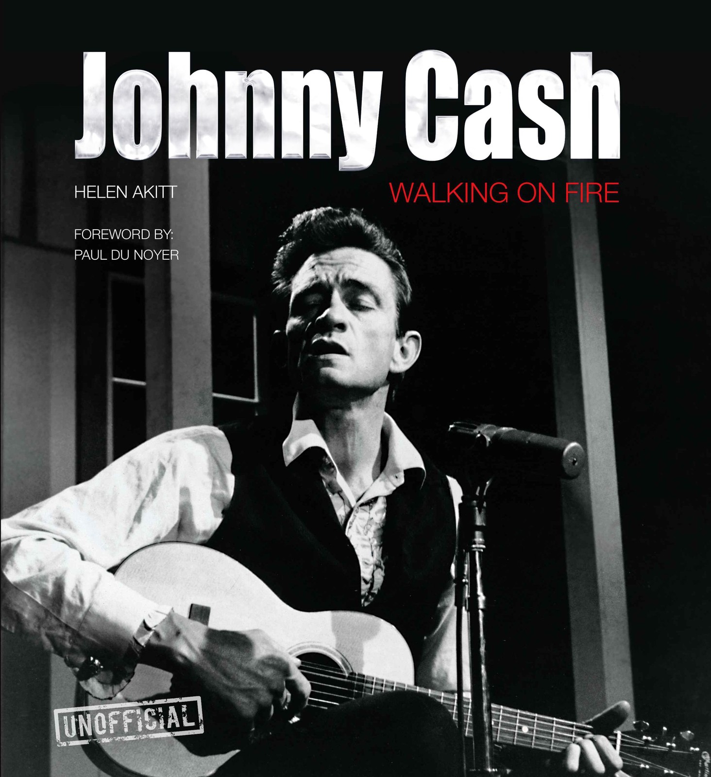 Johnny Cash Walking on Fire by Helen Akitt (Hardback Book)