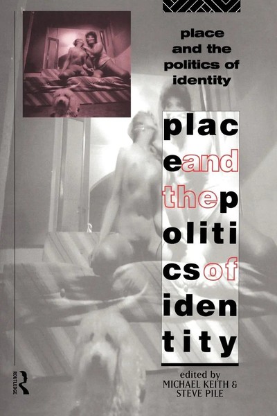 Michael Keith (U. A.) | Place And The Politics Of Identity | Taschenbuch (1993)-image