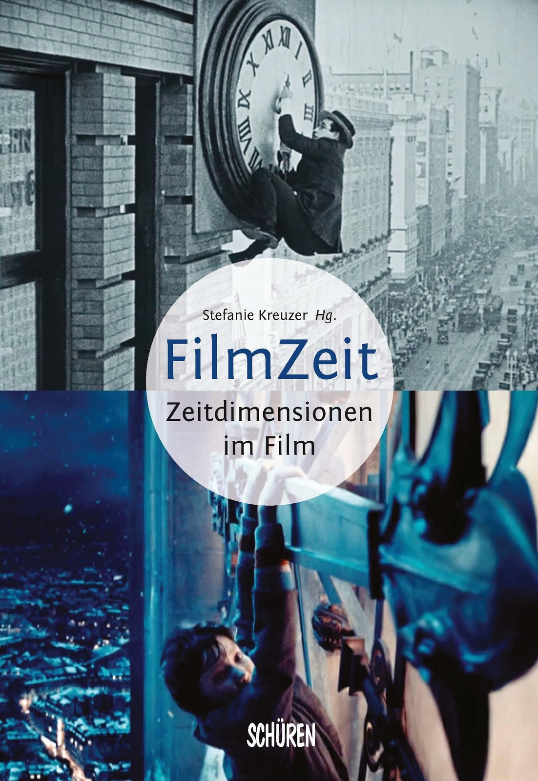 Filmzeit - Zeitdimensionen Des Films Stefanie Kreuzer