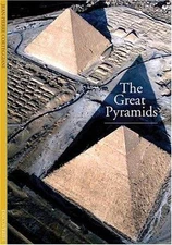 The Great Pyramids (Discoveries (Harry Abrams)) by