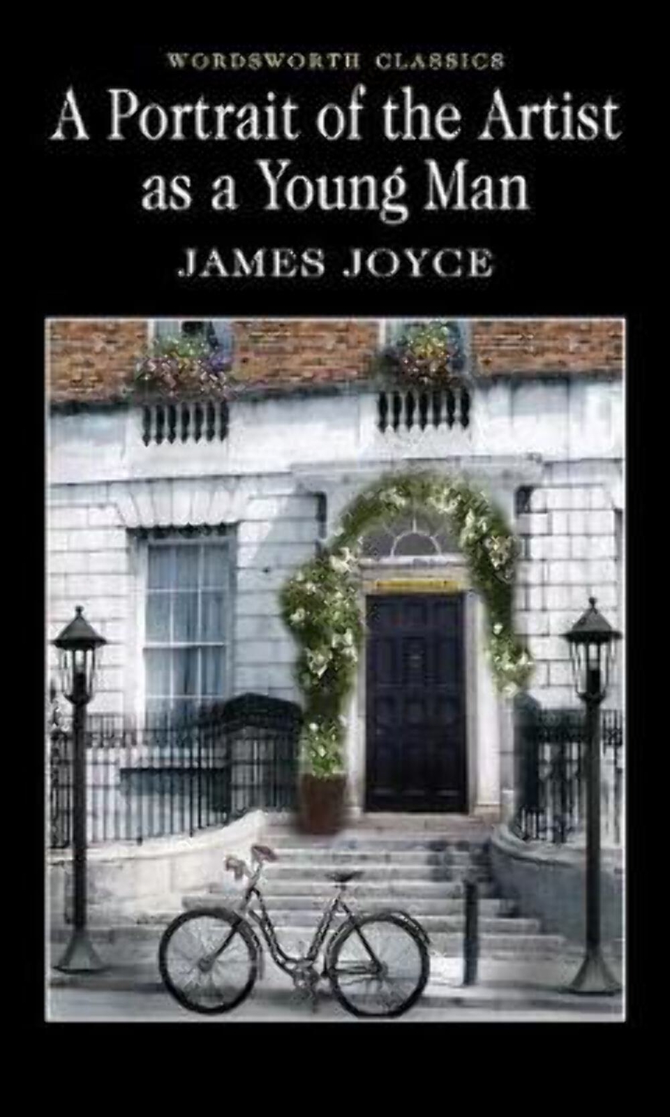 James Joyce: A Portrait of the Artist as a Young Man (Wordsworth Classics) [1992