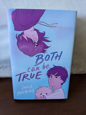 Both Can Be True by Jules Machias (2021, Hardcover), Brand New