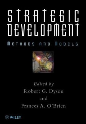 Strategic Development : Methods and Models, Paperback by Dyson, Robert G. (ED...