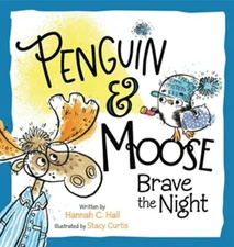 PENGUIN & MOOSE BRAVE THE NIGHT
