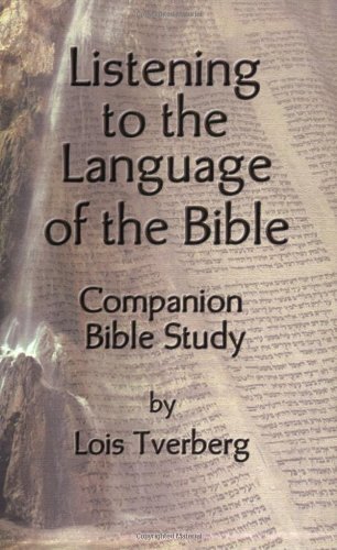 Explore biblical language insights with Lois Tverberg’s Companion Bible Study