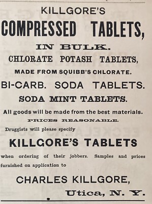1883 AD(M7)~CHARLES KILLGORE, UTICA, NY. COMPRESSED TABLETS, SODA MINT TABLETS