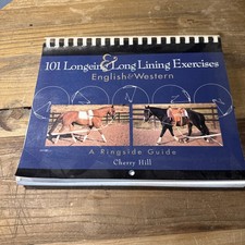 101 Longeing & Long Lining Exercises Cherry Hill Horse Training Book