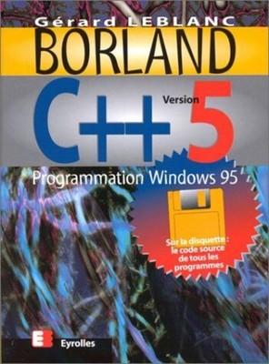 Borland C++ Version 5 | Leblanc Gérard | Sehr guter Zustand