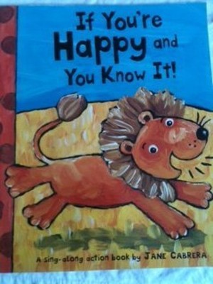 If You're Happy and You Know It A Sing-along Book Scholastic Scho