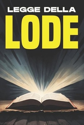 Legge della lode: Le leggi dell'universo by Sherry Lee Paperback Book