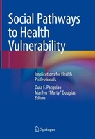 Social Pathways To Health Vulnerability Dula F. Pacquiao