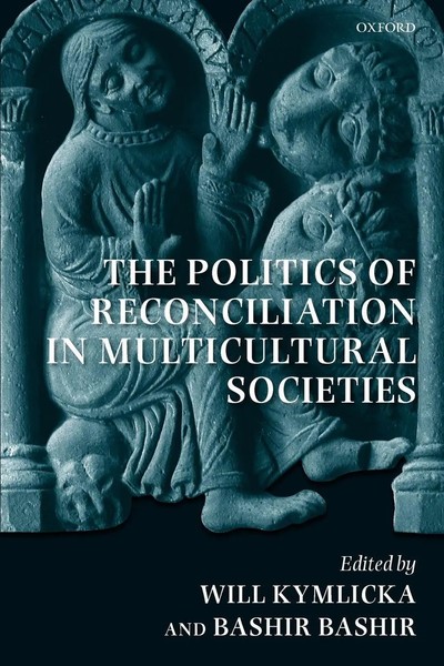 Will Kymlicka (U. A.) | The Politics Of Reconciliation In Multicultural...-image
