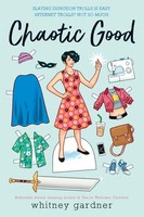 Chaotic Good Whitney Gardner Taschenbuch Einband - Flex.(Paperback) Englisch