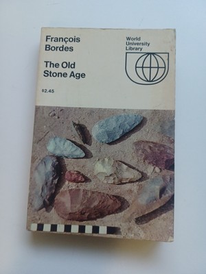 Francois Bordes The Old Stone Age 1968 Paperback