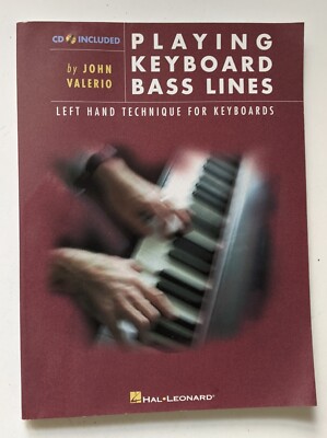 Playing Keyboard Bass Lines Left-Hand Technique with CD John Valerio Hal Leonard